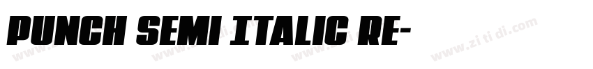 Punch Semi Italic Re字体转换